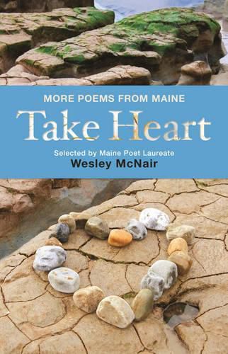 Cover image for Take Heart: More Poems from Maine