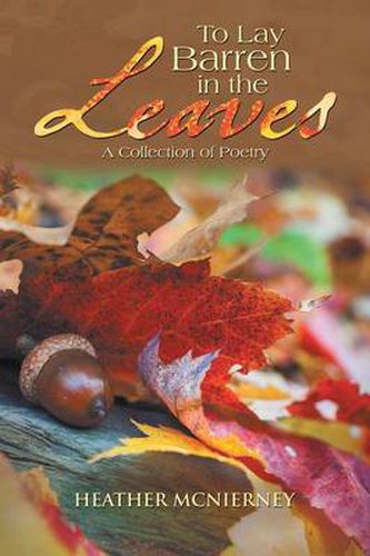 Cover image for To Lay Barren in the Leaves