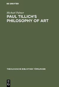 Cover image for Paul Tillich's Philosophy of Art