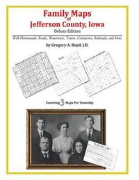 Cover image for Family Maps of Jefferson County, Iowa