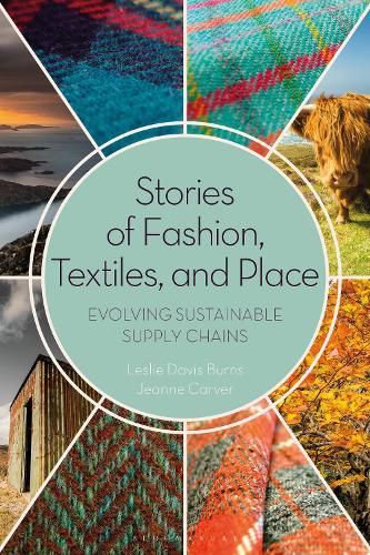 Cover image for Stories of Fashion, Textiles, and Place: Evolving Sustainable Supply Chains