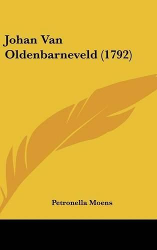 Cover image for Johan Van Oldenbarneveld (1792)