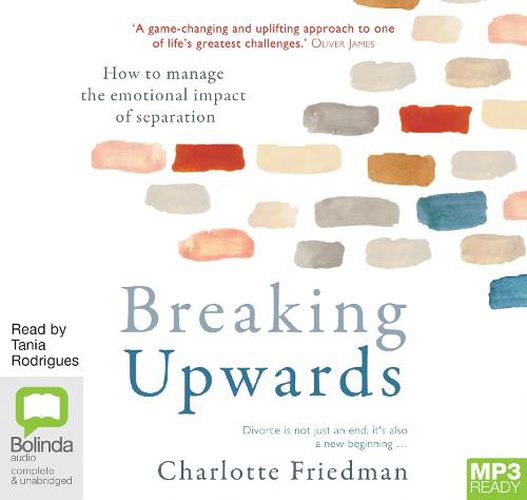 Cover image for Breaking Upwards: How to divorce well - a guide from separation to renewal