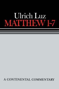 Cover image for Matthew 1 - 7: Continental Commentaries