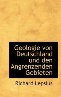 Cover image for Geologie Von Deutschland Und Den Angrenzenden Gebieten