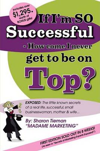 Cover image for If I'm SO Successful - How Come I Never Get to be on Top?