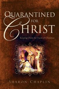 Cover image for Quarantined For Christ