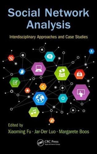 Cover image for Social Network Analysis: Interdisciplinary Approaches and Case Studies