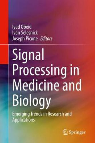 Cover image for Signal Processing in Medicine and Biology: Emerging Trends in Research and Applications