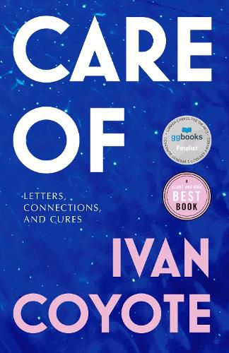 Cover image for Care Of: Letters, Connections, and Cures