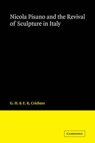 Cover image for Nicola Pisano and the Revival of Sculpture in Italy