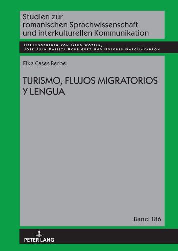 Cover image for Turismo, flujos migratorios y lengua