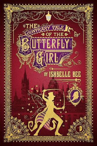 The Contrary Tale of the Butterfly Girl: From the Peculiar Adventures of John Lovehart, Esq., Volume 2