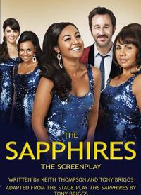 Cover image for The Sapphires: The Screenplay