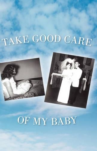 Cover image for Take Good Care of My Baby