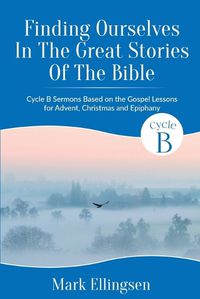 Cover image for Finding Ourselves In The Great Stories Of The Bible