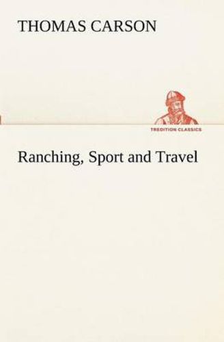 Cover image for Ranching, Sport and Travel