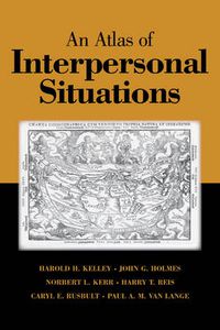 Cover image for An Atlas of Interpersonal Situations