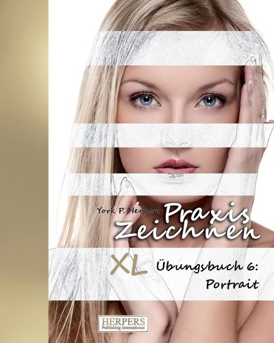 Cover image for Praxis Zeichnen - XL  bungsbuch 6: Portrait