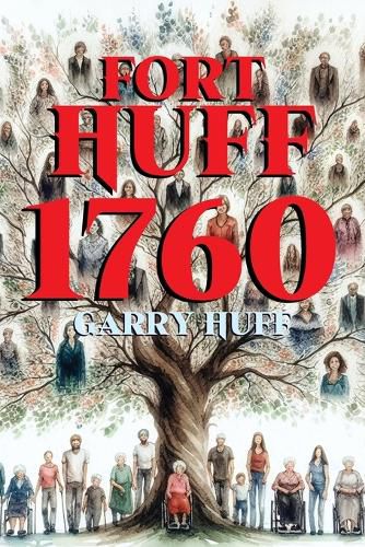 Cover image for Fort Huff 1760