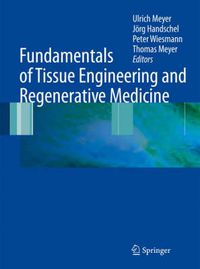 Cover image for Fundamentals of Tissue Engineering and Regenerative Medicine