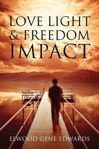 Cover image for Love Light & Freedom Impact