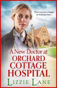 Cover image for A New Doctor at Orchard Cottage Hospital