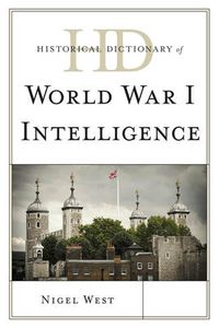 Cover image for Historical Dictionary of World War I Intelligence