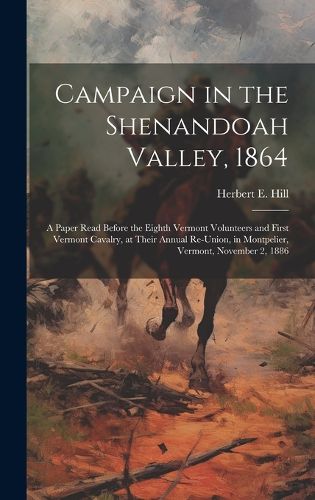 Cover image for Campaign in the Shenandoah Valley, 1864