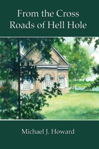 Cover image for From the Cross Roads of Hell Hole