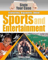 Cover image for Evaluating Arguments About Sports and Entertainment