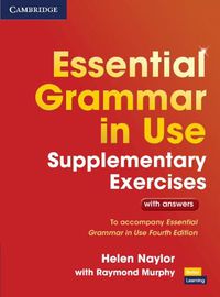 Cover image for Essential Grammar in Use Supplementary Exercises: To Accompany Essential Grammar in Use Fourth Edition