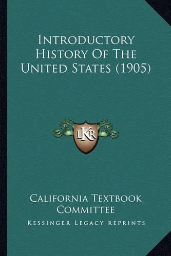 Cover image for Introductory History of the United States (1905) Introductory History of the United States (1905)