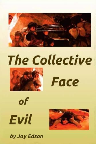 Cover image for The Collective Face of Evil