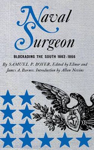 Cover image for Naval Surgeon: Blockading the South, 1862-1866