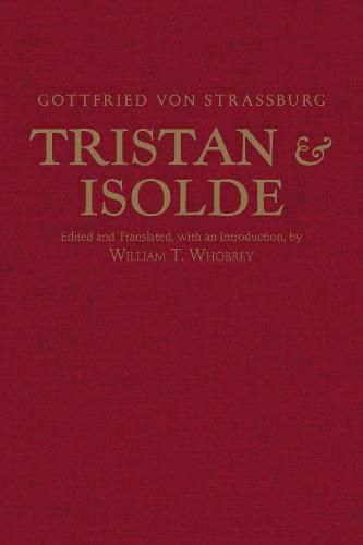 Tristan and Isolde: with Ulrich von Turheim's Continuation