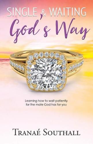 Cover image for Single and Waiting God's Way