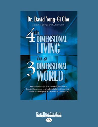 Cover image for Fourth Dimensional Living in a Three Dimensional World