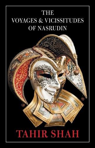 Cover image for The Voyages and Vicissitudes of Nasrudin