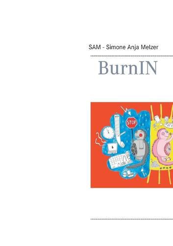 Cover image for BurnIN: Mein langer Weg aus dem Burnout