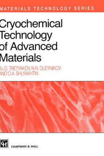 Cover image for Cryochemical Technology of Advanced Materials