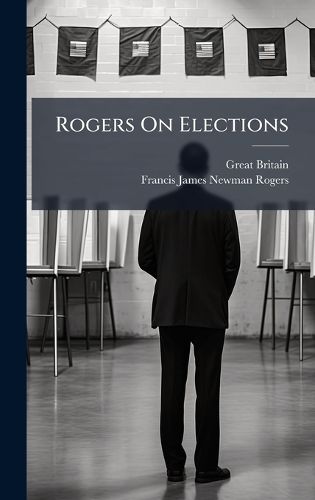 Cover image for Rogers On Elections