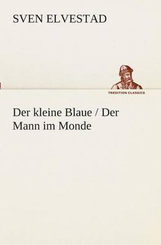 Cover image for Der kleine Blaue / Der Mann im Monde
