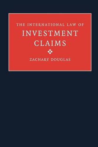 Cover image for The International Law of Investment Claims