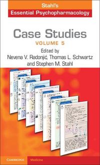 Cover image for Case Studies: Stahl's Essential Psychopharmacology: Volume 5