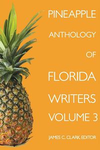 Cover image for Pineapple Anthology of Florida Writers