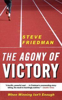 Cover image for The Agony of Victory: When Winning Isn't Enough