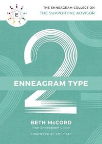 Cover image for The Enneagram Type 2: The Supportive Advisor