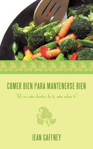Cover image for Comer Bien Para Mantenerse Bien