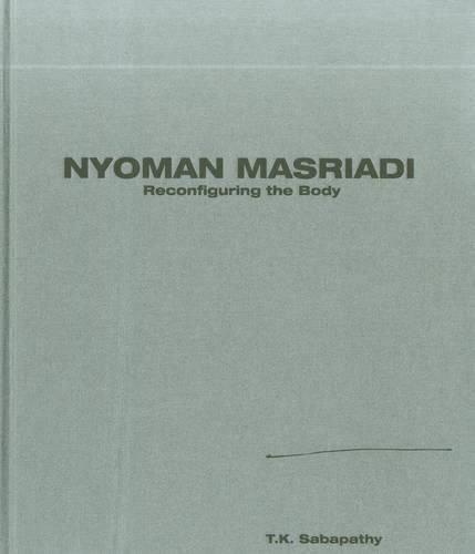 Nyoman Masriadi: Reconfiguring the Body